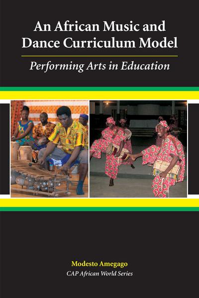 An African Music and Dance Curriculum Model