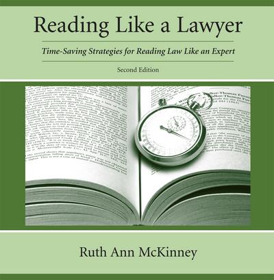 Reading Like a Lawyer: Time-Saving Strategies for Reading Law Like an Expert, Second Edition cover