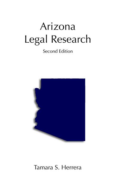 Arizona Legal Research, Second Edition cover
