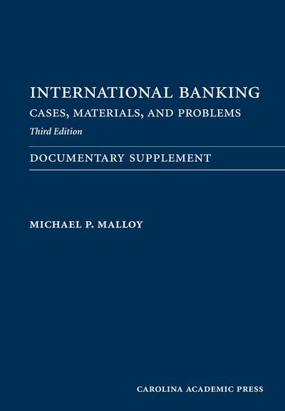 International Banking: Documentary Supplement, Third Edition cover