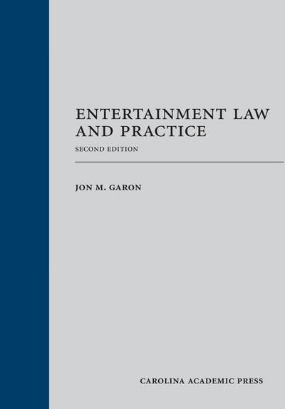 Entertainment Law and Practice, Second Edition cover