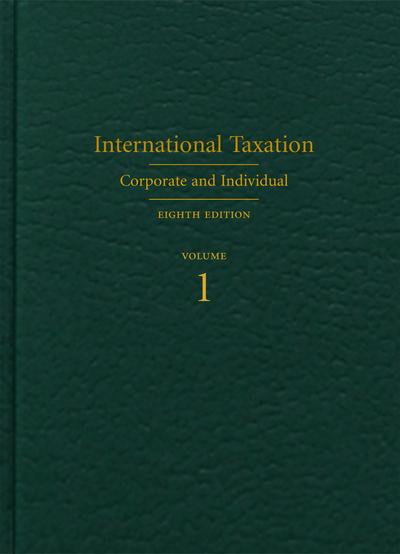 International Taxation: Corporate and Individual, Eighth Edition cover