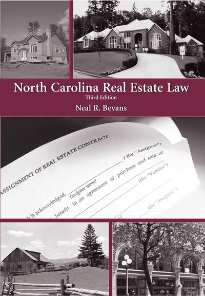 North Carolina Real Estate Law, Third Edition