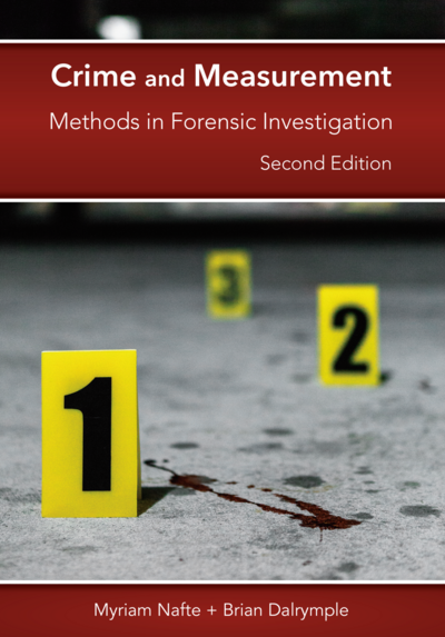 Crime and Measurement: Methods in Forensic Investigation, Second Edition cover
