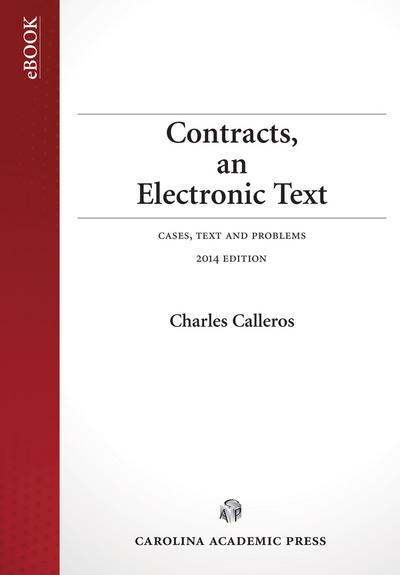 Contracts (Electronic Text): Cases, Text, and Problems, 2014 Edition cover