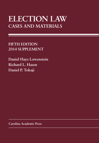 Election Law, Fifth Edition: 2014 Supplement cover