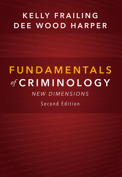 Fundamentals of Criminology, Second Edition
