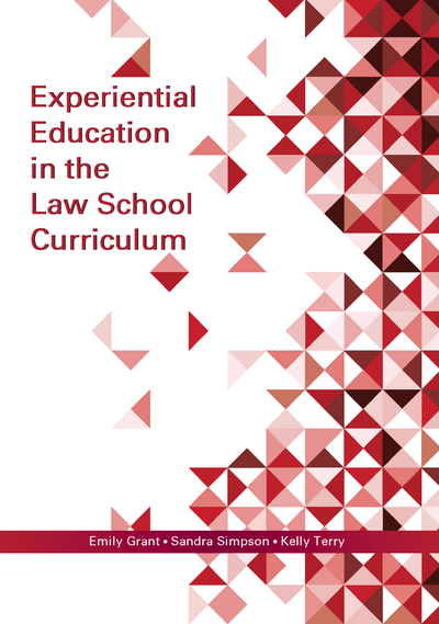 Experiential Education in the Law School Curriculum