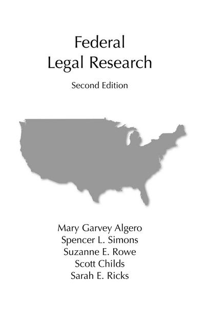 Federal Legal Research, Second Edition