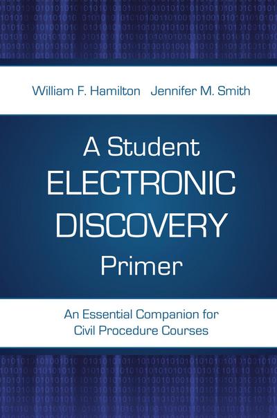 A Student Electronic Discovery Primer