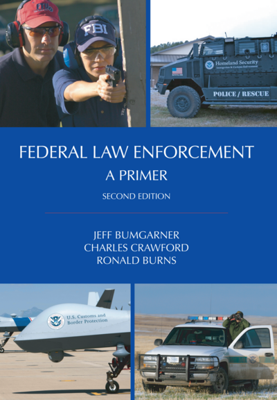 Federal Law Enforcement, Second Edition
