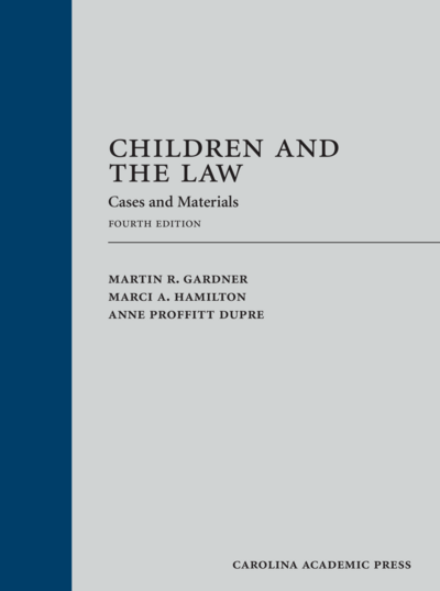 Children and the Law, Fourth Edition