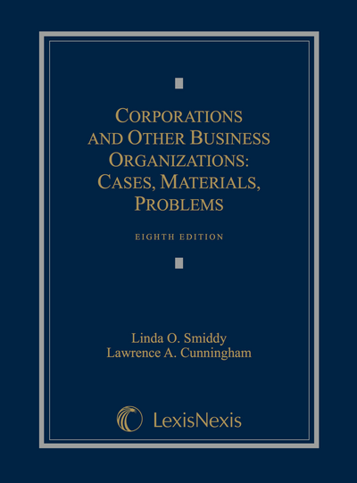 Corporations and Other Business Organizations: Cases, Materials, Problems, Eighth Edition cover
