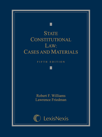 State Constitutional Law, Fifth Edition