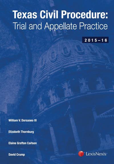 Texas Civil Procedure: Trial and Appellate Practice, 2015-2016 cover