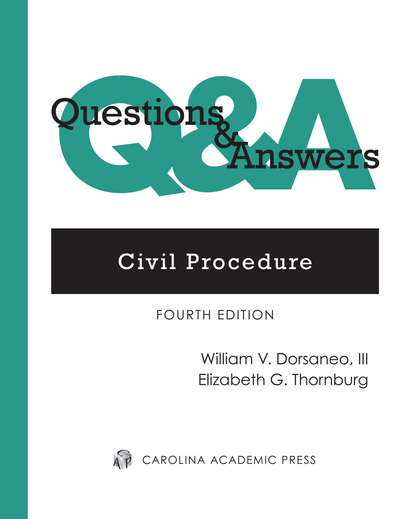 Questions & Answers: Civil Procedure, Fourth Edition cover
