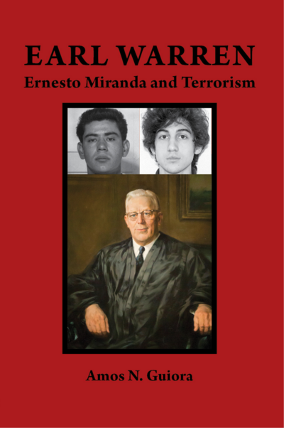 Earl Warren, Ernesto Miranda and Terrorism