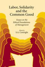 Labor, Solidarity and the Common Good cover