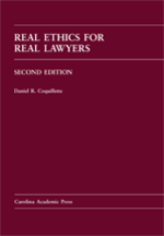Real Ethics for Real Lawyers cover
