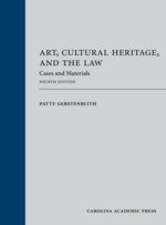 Art, Cultural Heritage, and the Law cover