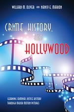Crime, History, and Hollywood cover