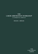 The Labor Arbitration Workshop cover