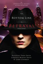 The Bottom Line Is Betrayal cover