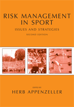 Risk Management in Sport: Issues and Strategies, Second Edition cover