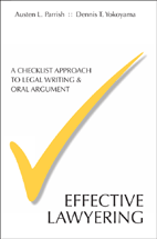 Effective Lawyering: A Checklist Approach to Legal Writing and Oral Argument cover