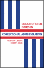 Constitutional Issues in Correctional Administration cover