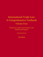 International Trade Law: A Comprehensive Textbook, Volume 4 cover