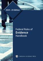 Federal Rules of Evidence Handbook, 2024–25 Edition cover